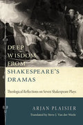 Deep Wisdom from Shakespeare's Dramas - Paperback
