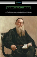 A Confession and Other Religious Writings - Paperback