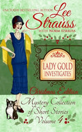 Lady Gold Investigates Volume 4: a Short Read cozy historical 1920s mystery collection - Paperback