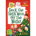 Deck the Halls, We're Off the Walls! - Hardcover