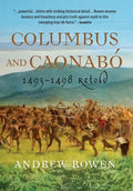 Columbus and Caonabó: 1493-1498 Retold - Hardcover