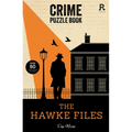 The Hawke Files: Over 90 Crime Puzzles to Solve! - Paperback