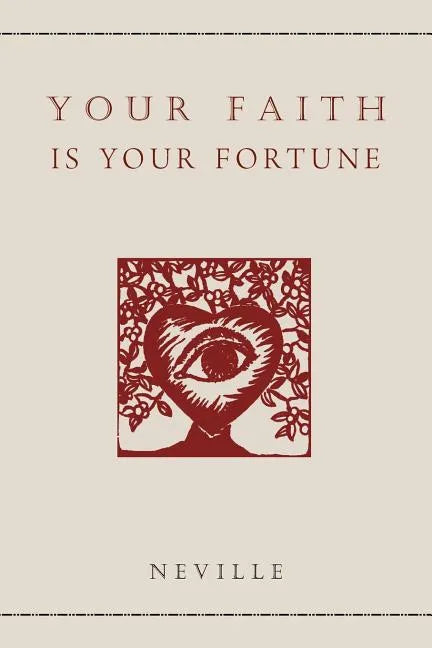 Your Faith Is Your Fortune - Paperback