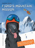 Fjord's Mountain Mission: Slope Safety with Fjord the Avalanche Dog - Paperback