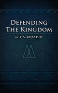 Defending the Kingdom - Paperback