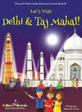 Let's Visit Delhi & Taj Mahal! (Maya & Neel's India Adventure Series, Book 10) - Hardcover