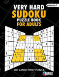 Very Hard Sudoku Puzzle Book For Adults: 200 Large Print Puzzles with Answer Designed to Improve Brain Activity & Promote Logical Mind - Paperback