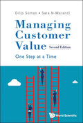 Managing Customer Value: One Step at a Time (Second Edition) - Hardcover