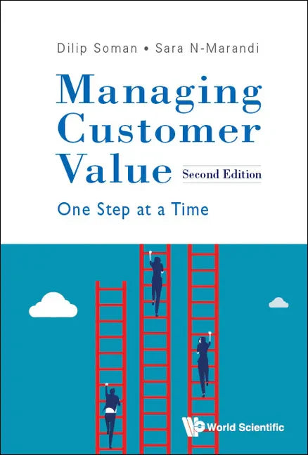 Managing Customer Value: One Step at a Time (Second Edition) - Hardcover