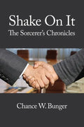 Shake On It: The Sorcerer's Chronicles - Paperback