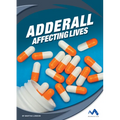 Adderall: Affecting Lives - Library Binding
