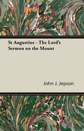St Augustine - The Lord's Sermon on the Mount - Paperback