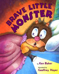Brave Little Monster - Paperback