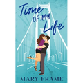 Time of My Life - Paperback