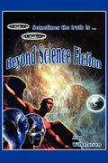 Beyond Science Fiction! - Paperback