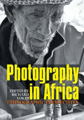 Photography in Africa: Ethnographic Perspectives - Paperback