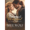 Banished & Welcomed: The Laird's Reckless Wife - Paperback