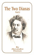 The Two Dianas: Volume 1 - Paperback
