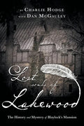 Lost Souls of Lakewood: The History and Mystery of Blaylock Mansion - Paperback