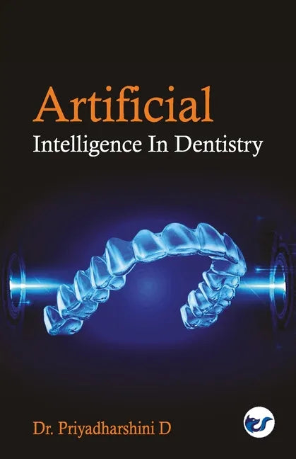 Artificial Intelligence in Dentistry - Paperback