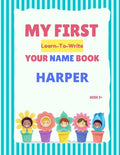 My First Learn-To-Write Your Name Book: Harper - Paperback