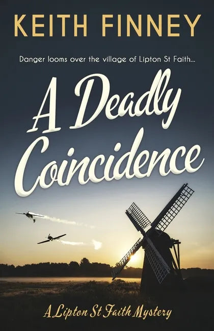 A Deadly Coincidence: A totally unputdownable historical cozy mystery - Paperback