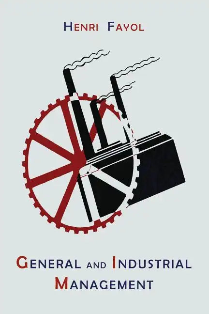 General and Industrial Management - Paperback