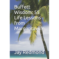 Buffett Wisdom: 55 Life Lessons from Margaritaville - Paperback