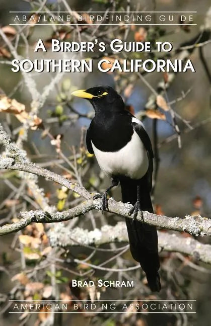 A Birder's Guide to Southern California - Paperback