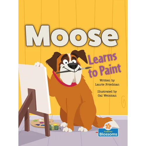 Moose Learns to Paint - Library Binding