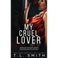 My Cruel Lover - Paperback