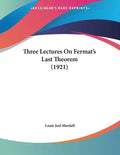 Three Lectures On Fermat's Last Theorem (1921) - Paperback
