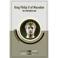 King Philip II of Macedon: The Thirteenth God - Paperback
