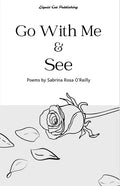 Go With Me and See - Paperback