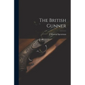 The British Gunner - Paperback