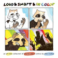 Loud & Smart & in Color: An All-New Collection of Loud & Smart Comics - Paperback