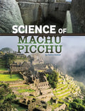 Science of Machu Picchu - Hardcover