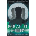 Parallel Minds: A Technothriller Series - Paperback