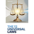 The 12 Universal Laws - Paperback