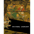 China Classic Paintings Art History Series - Book 3: People from History: English Version - Paperback