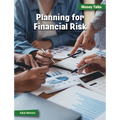 Planning for Financial Risk - Library Binding