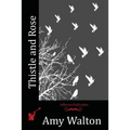 Thistle and Rose - Paperback
