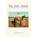 The Salt Block: Heartwarming Stories from a Cowboy-Pastor - Paperback