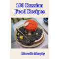 100 Russian Food Recipes - Paperback