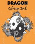 Dragon coloring book: - youth and adult Dragon Coloring book / Summer time fun Coloring activity for Kids teenager and adults Gift, 32 Pages - Paperback