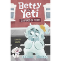 Betty the Yeti Is Afraid of Teddy - Hardcover