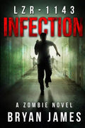 Lzr-1143: Infection (Book One of the LZR-1143 Series) - Paperback