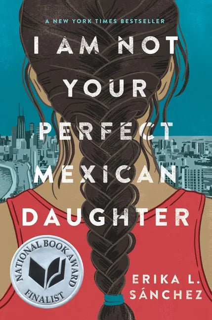 I Am Not Your Perfect Mexican Daughter - Hardcover