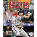 Arizona Diamondbacks - Library Binding