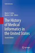 The History of Medical Informatics in the United States - Paperback